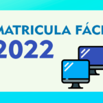 Matrícula Fácil 2022 - Inscrição Online